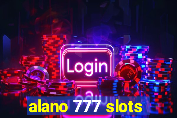 alano 777 slots